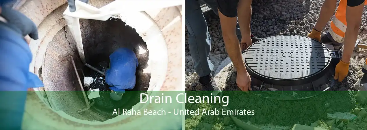 Drain Cleaning Al Raha Beach - United Arab Emirates