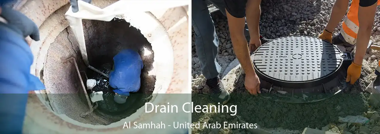 Drain Cleaning Al Samhah - United Arab Emirates