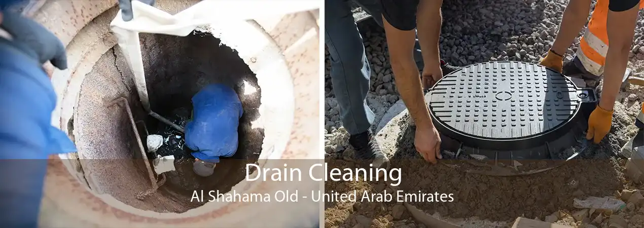 Drain Cleaning Al Shahama Old - United Arab Emirates