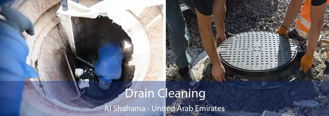 Drain Cleaning Al Shahama - United Arab Emirates