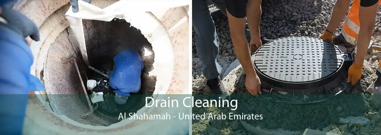 Drain Cleaning Al Shahamah - United Arab Emirates