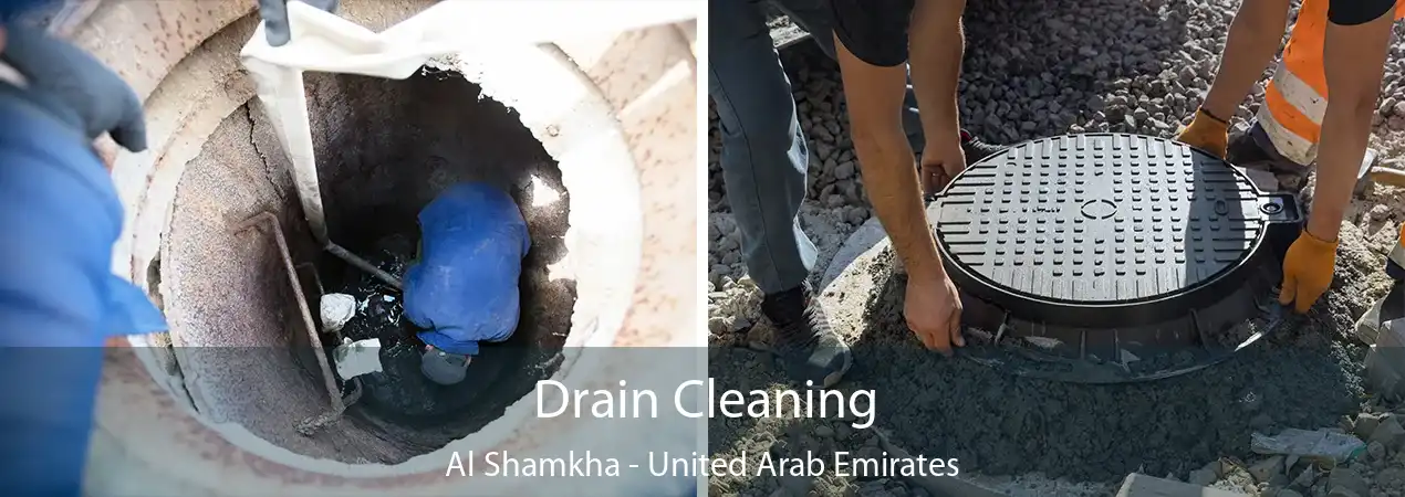 Drain Cleaning Al Shamkha - United Arab Emirates