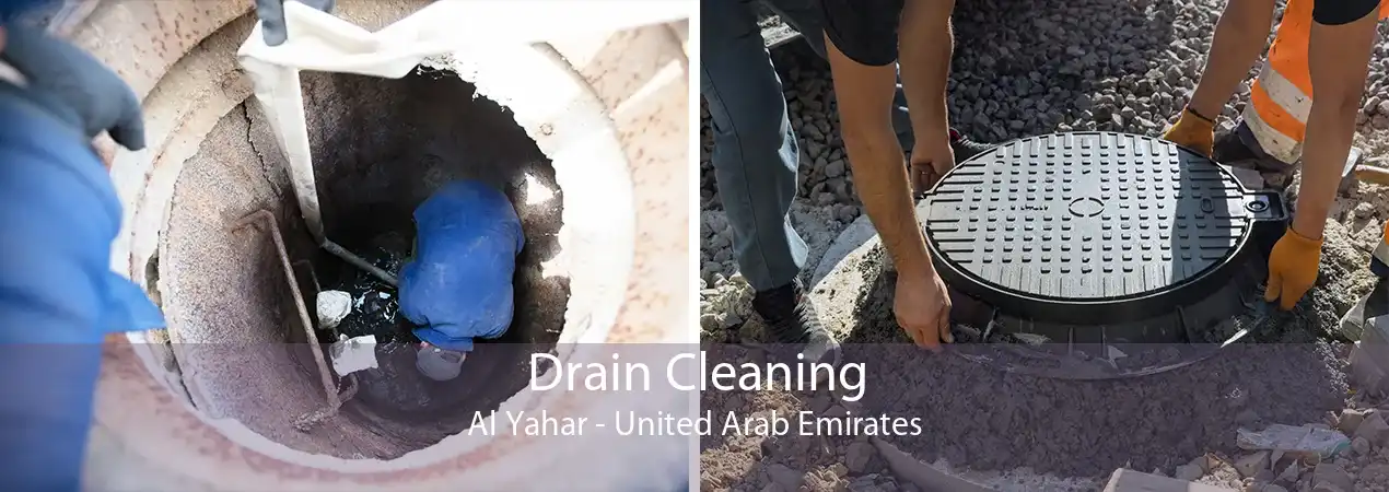 Drain Cleaning Al Yahar - United Arab Emirates