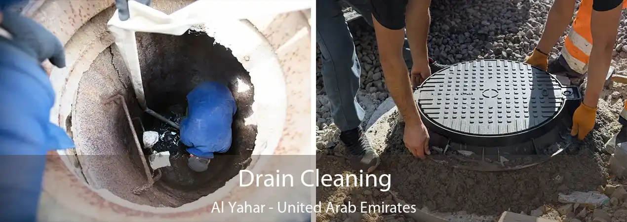 Drain Cleaning Al Yahar - United Arab Emirates