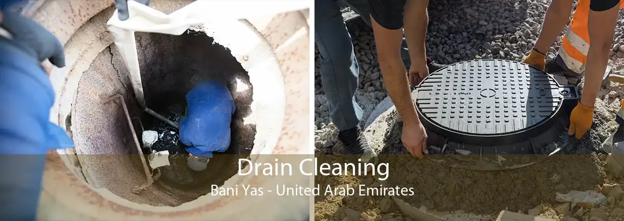 Drain Cleaning Bani Yas - United Arab Emirates