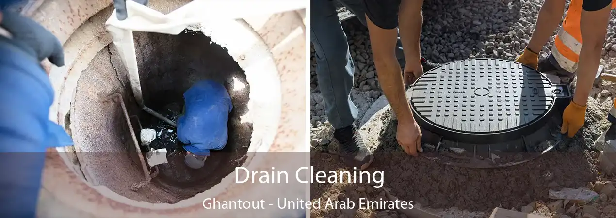 Drain Cleaning Ghantout - United Arab Emirates