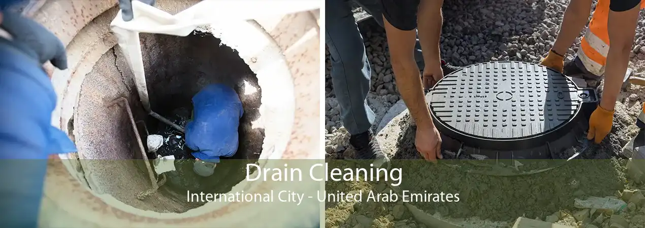 Drain Cleaning International City - United Arab Emirates