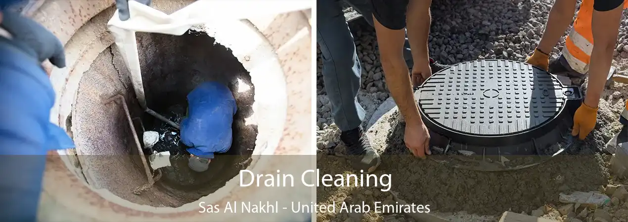 Drain Cleaning Sas Al Nakhl - United Arab Emirates