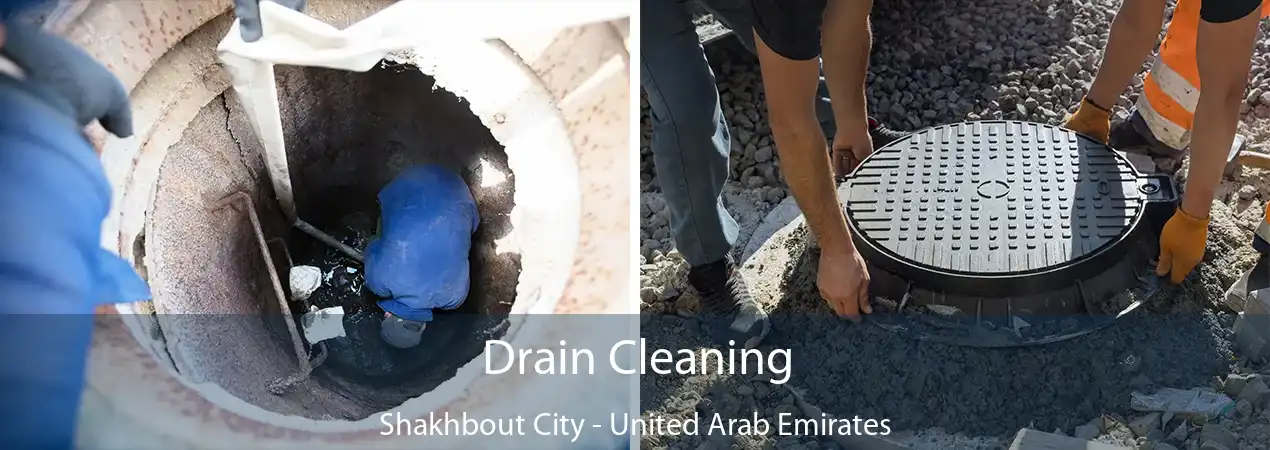 Drain Cleaning Shakhbout City - United Arab Emirates