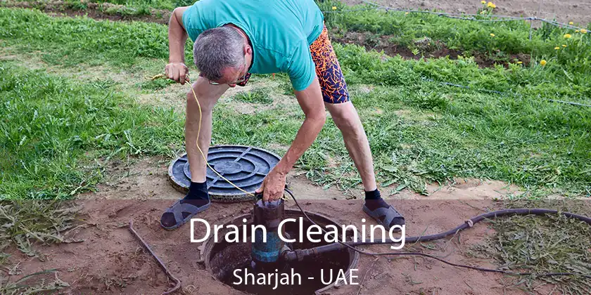  Drain Cleaning Sharjah - UAE