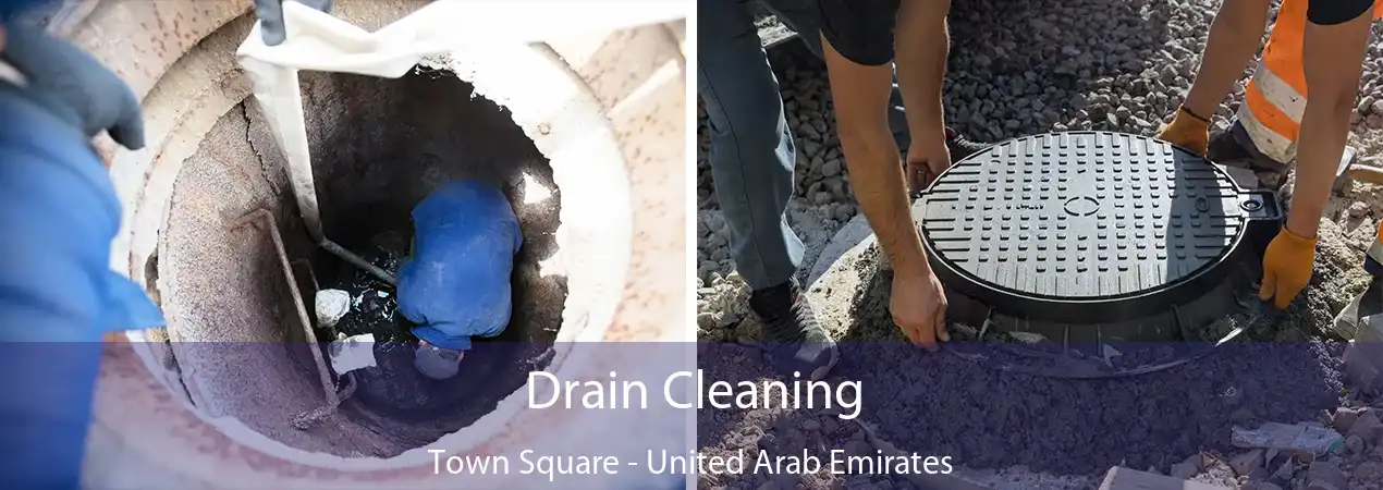 Drain Cleaning Town Square - United Arab Emirates