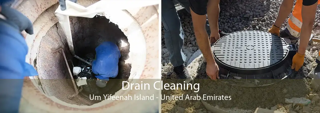 Drain Cleaning Um Yifeenah Island - United Arab Emirates