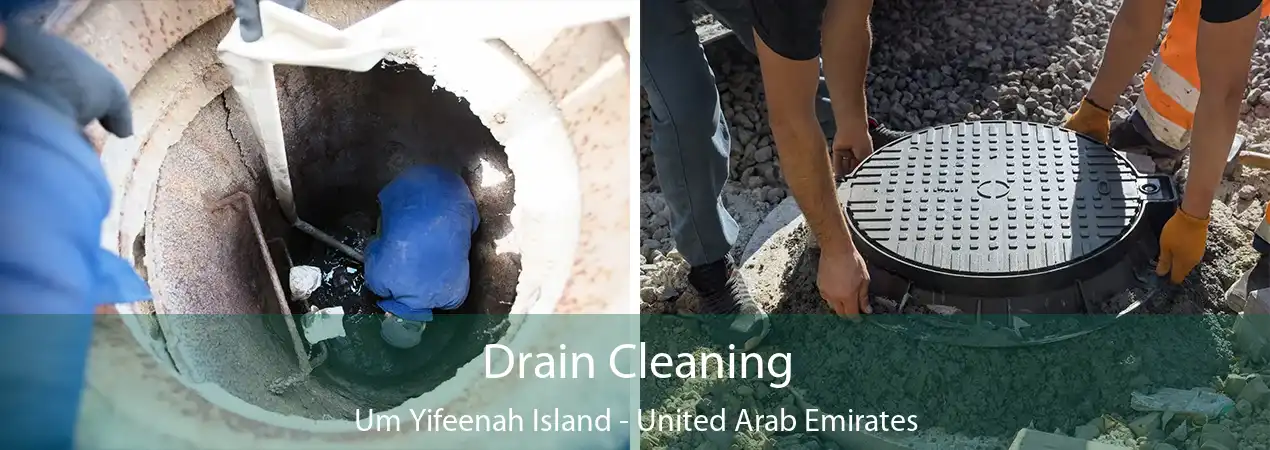 Drain Cleaning Um Yifeenah Island - United Arab Emirates