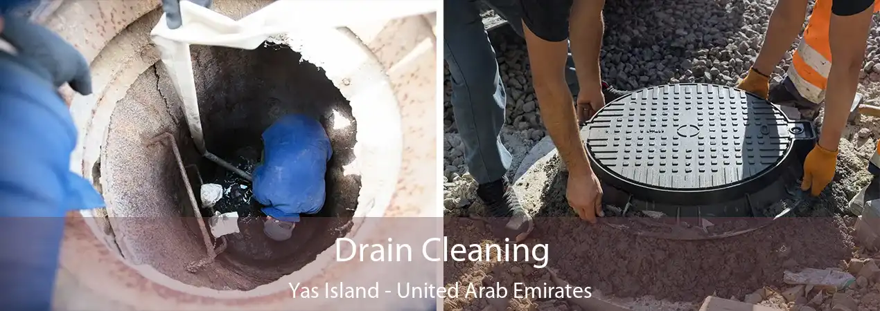 Drain Cleaning Yas Island - United Arab Emirates