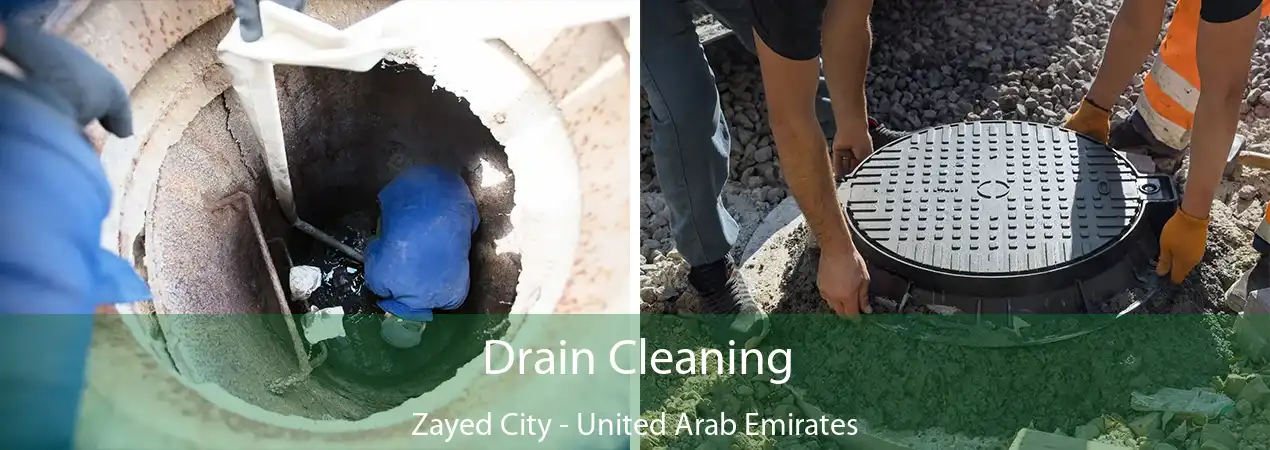 Drain Cleaning Zayed City - United Arab Emirates