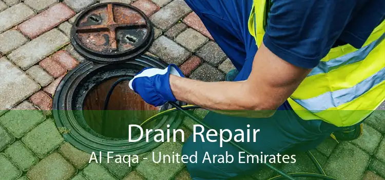 Drain Repair Al Faqa - United Arab Emirates