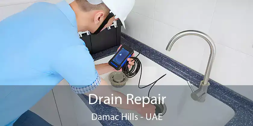  Drain Repair Damac Hills - UAE