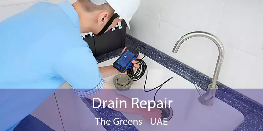 Drain Repair The Greens - UAE