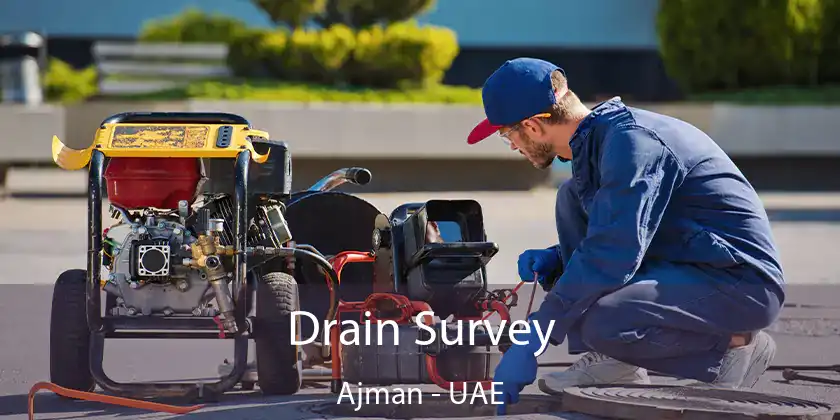  Drain Survey Ajman - UAE