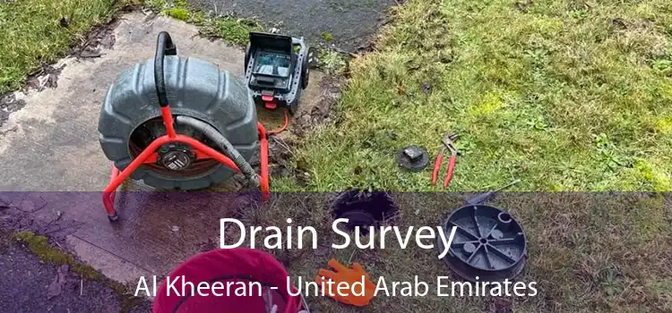 Drain Survey Al Kheeran - United Arab Emirates