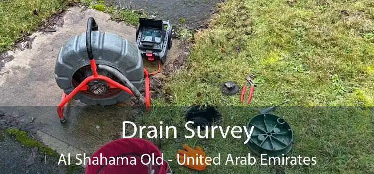 Drain Survey Al Shahama Old - United Arab Emirates