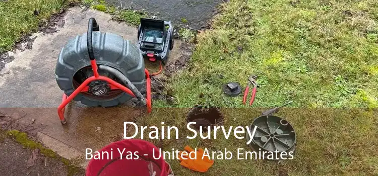 Drain Survey Bani Yas - United Arab Emirates