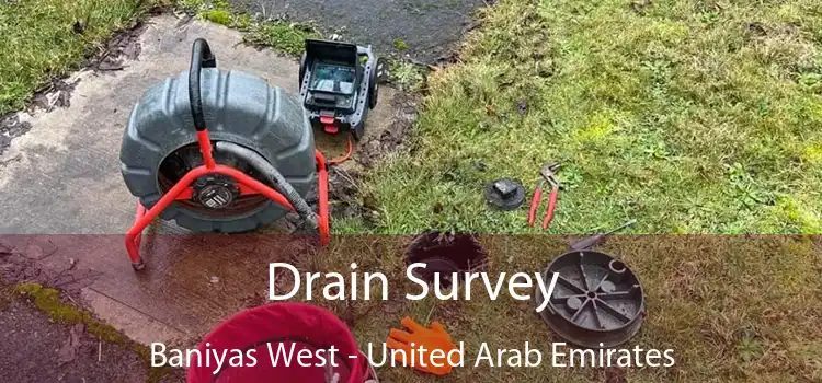 Drain Survey Baniyas West - United Arab Emirates