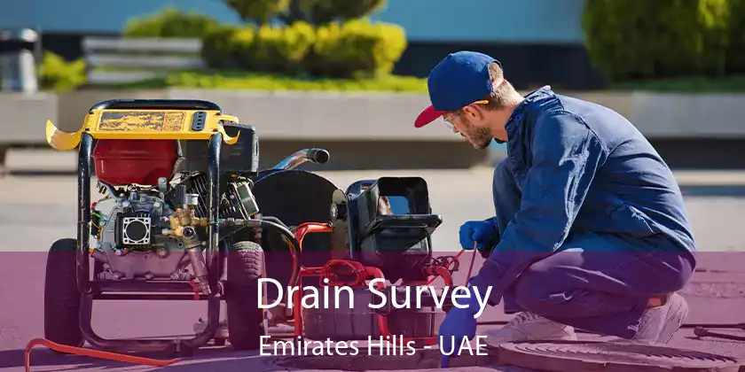 Drain Survey Emirates Hills - UAE
