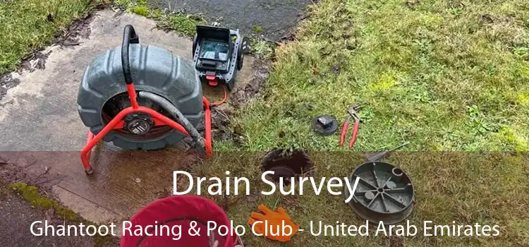 Drain Survey Ghantoot Racing & Polo Club - United Arab Emirates