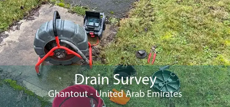 Drain Survey Ghantout - United Arab Emirates