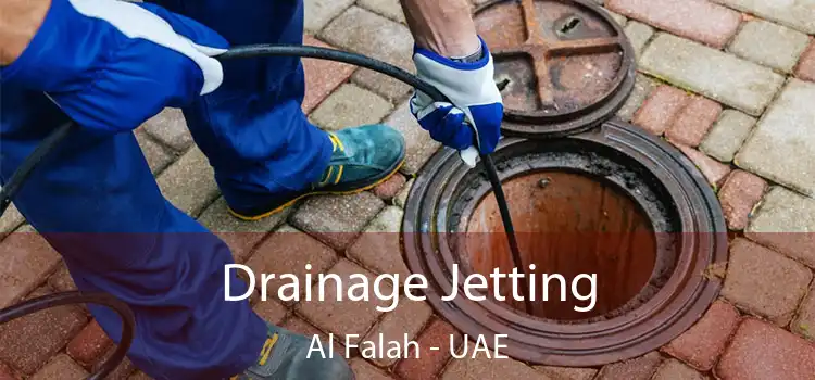 Drainage Jetting Al Falah - UAE