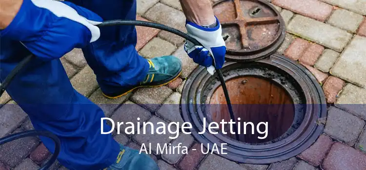 Drainage Jetting Al Mirfa - UAE