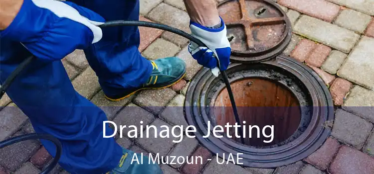 Drainage Jetting Al Muzoun - UAE