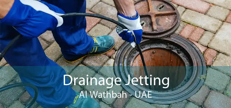 Drainage Jetting Al Wathbah - UAE