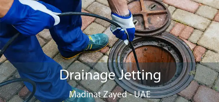 Drainage Jetting Madinat Zayed - UAE