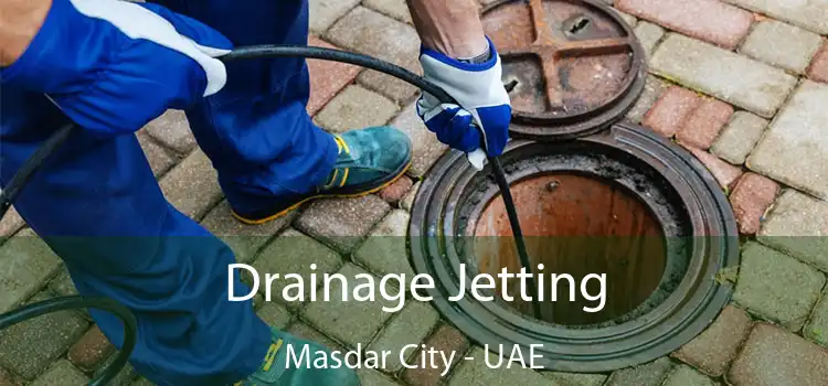 Drainage Jetting Masdar City - UAE