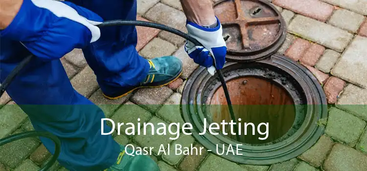Drainage Jetting Qasr Al Bahr - UAE
