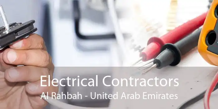 Electrical Contractors Al Rahbah - United Arab Emirates