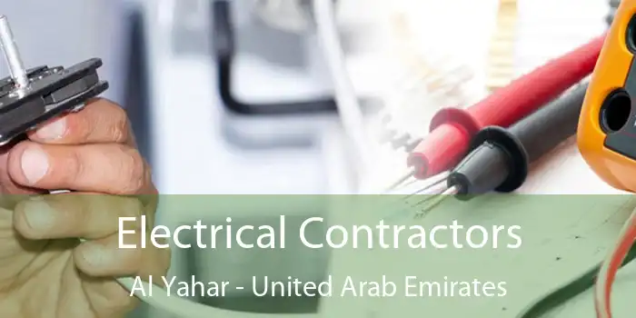 Electrical Contractors Al Yahar - United Arab Emirates