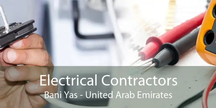 Electrical Contractors Bani Yas - United Arab Emirates