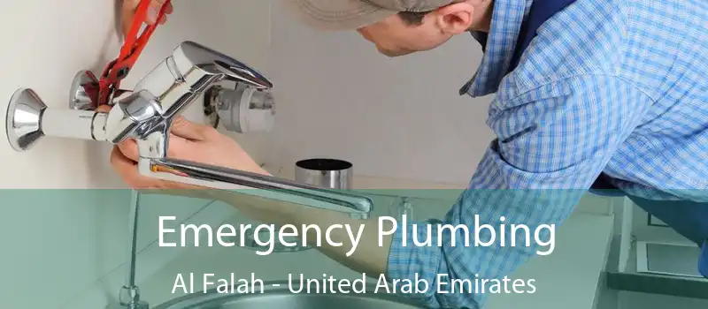 Emergency Plumbing Al Falah - United Arab Emirates