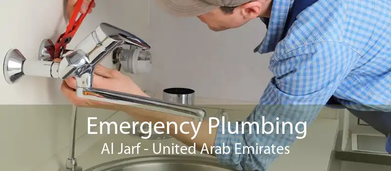 Emergency Plumbing Al Jarf - United Arab Emirates
