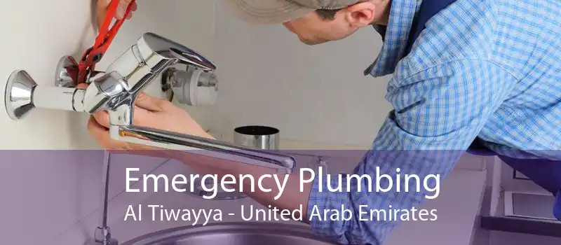 Emergency Plumbing Al Tiwayya - United Arab Emirates