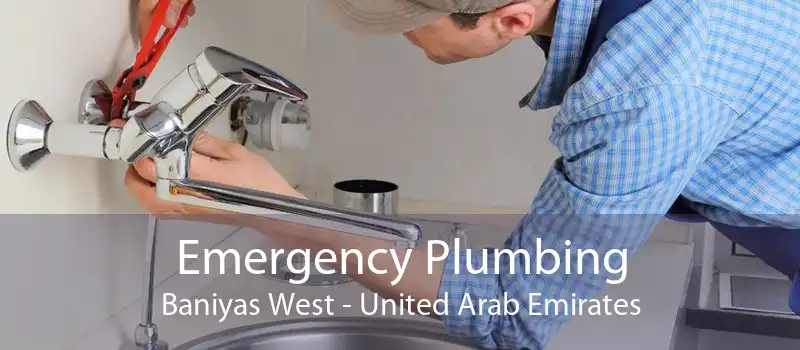 Emergency Plumbing Baniyas West - United Arab Emirates