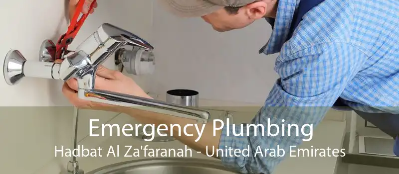 Emergency Plumbing Hadbat Al Za'faranah - United Arab Emirates