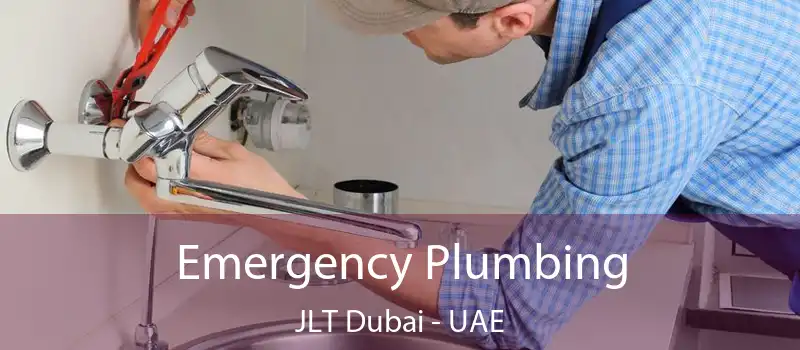  Emergency Plumbing JLT Dubai - UAE