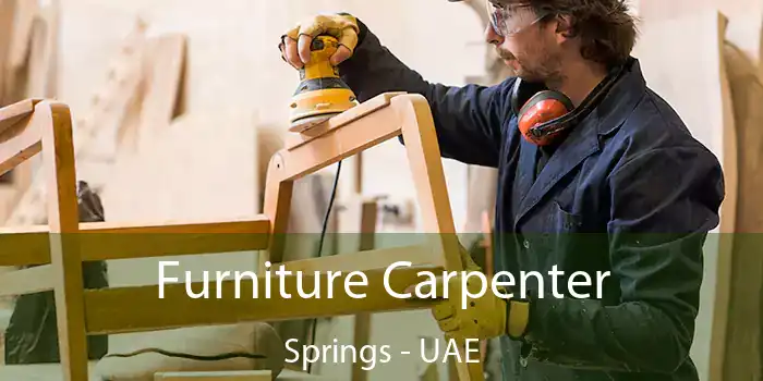  Furniture Carpenter Springs - UAE