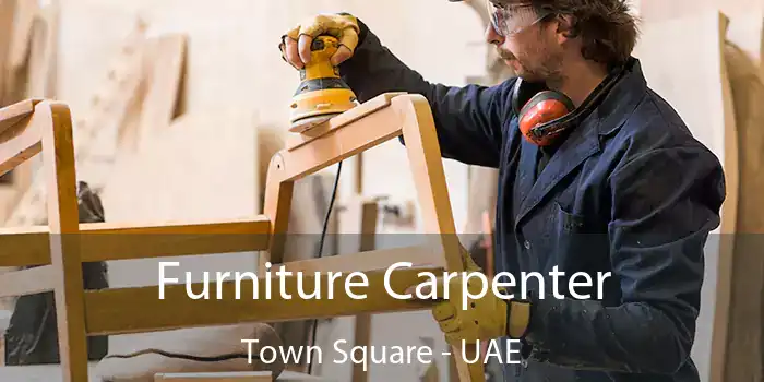 Furniture Carpenter Town Square - UAE