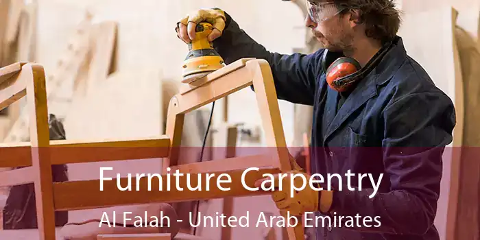 Furniture Carpentry Al Falah - United Arab Emirates