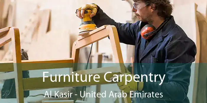 Furniture Carpentry Al Kasir - United Arab Emirates
